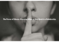 The Power of Silence